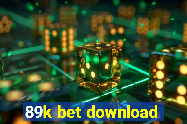 89k bet download